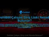 Dahibet-Calisan-Giris-Linki-Nerede-Bulunur-overlay-1784387690.jpg