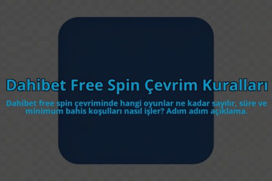 Dahibet-Free-Spin-Cevrim-Kurallari-overlay-1785082577.jpg