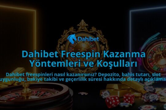 Dahibet-Freespin-Kazanma-Yontemleri-ve-Kosullari-overlay-1786613324.jpg