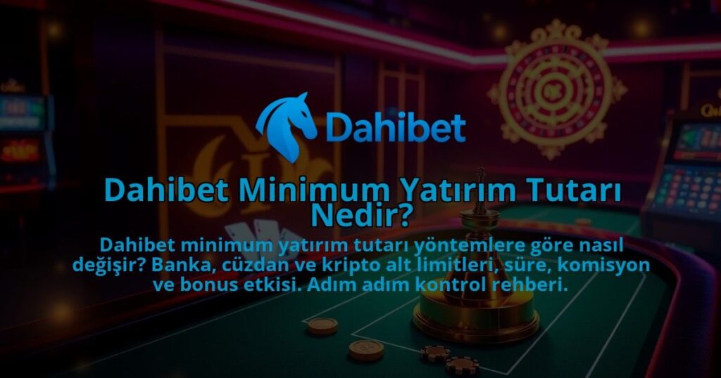 Dahibet-Minimum-Yatirim-Tutari-Nedir-1786681446.jpg
