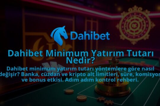 Dahibet-Minimum-Yatirim-Tutari-Nedir-1786681446.jpg