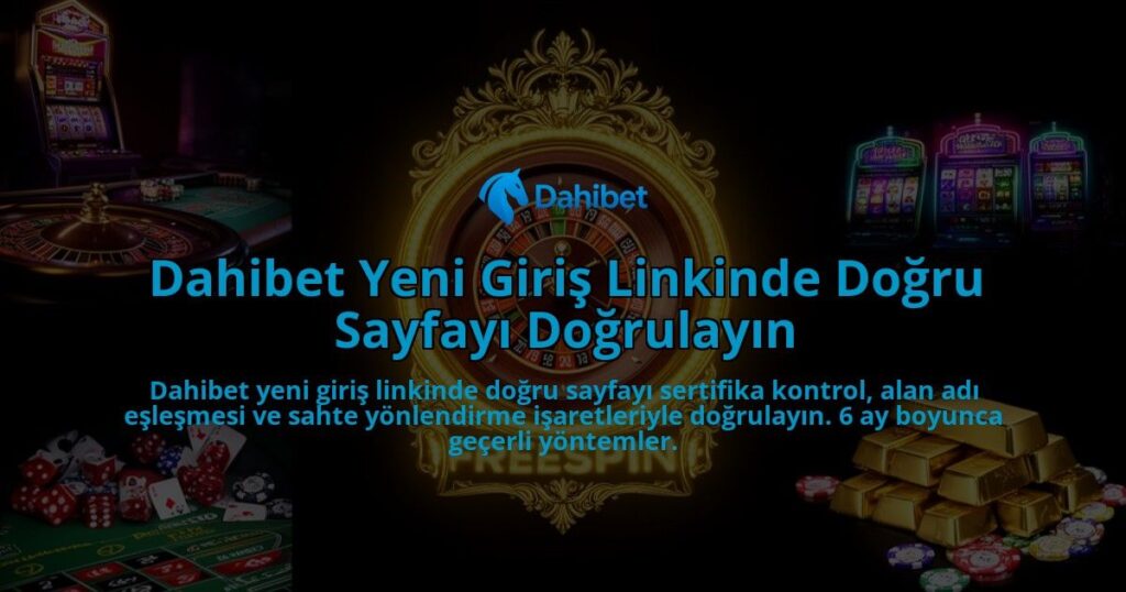 Dahibet-Yeni-Giris-Linkinde-Dogru-Sayfayi-Dogrulayin-overlay-1786629568.jpg